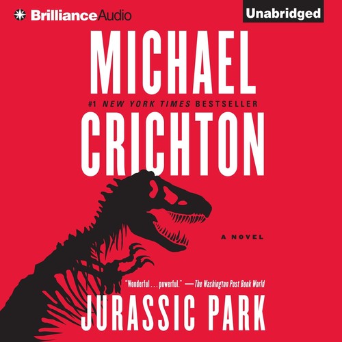 Michael Crichton: Jurassic Park (EBook, 2015, Brilliance Audio)