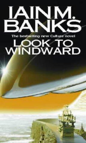 Look to Windward (Paperback, 2001, ORBIT (LITT))