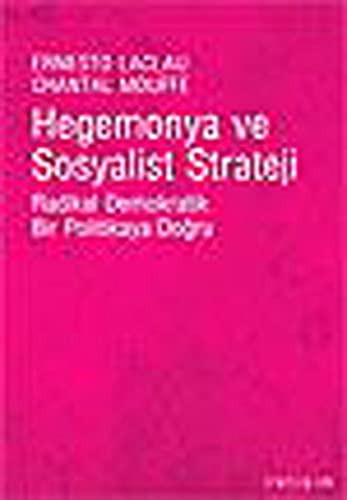 Ernesto Laclau: Hegemonya ve Sosyalist Strateji (Paperback, Iletisim Yayincilik)