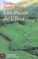 Emilia Pardo Bazán: Los pazos de Ulloa (Paperback, Spanish language, 1997, Alianza)