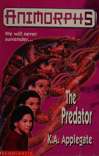 Katherine Applegate: The predator (1997, Hippo)