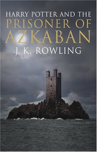 J. K. Rowling: Harry Potter and the Prisoner of Azkaban (Hardcover, 2004, n/a)