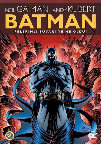 Neil Gaiman: Batman - Pelerinli Suvari'ye Ne Oldu? (Paperback, 2014, JBC Yayincilik)