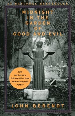 John Berendt: Midnight in the Garden of Good and Evil (EBook, 2010, Knopf Doubleday Publishing Group)