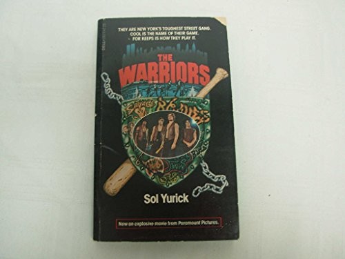 Sol Yurick: The Warriors (2003, Grove Press)