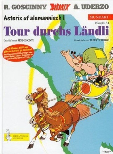 René Goscinny, Albert Uderzo: Asterix Mundart Geb, Bd.34, Tour durchs Ländli (Hardcover, Germanic (Other) language, Egmont Ehapa)