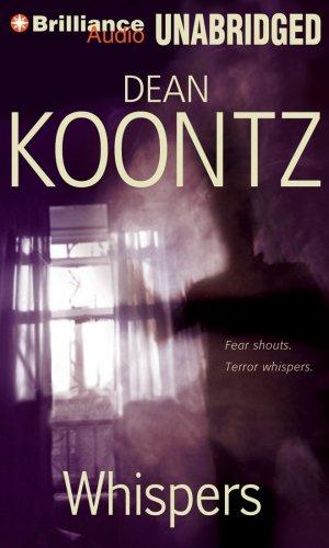 Dean R. Koontz: Whispers (AudiobookFormat, 2007, Brilliance Audio on CD Unabridged, Brilliance Audio, Brand: Brilliance Audio)