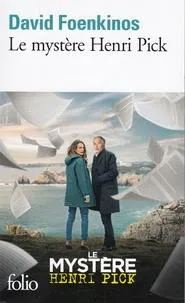 David Foenkinos: Le mystère Henri Pick (French language, 2018, Éditions Gallimard)