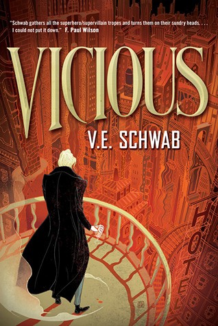 V. E. Schwab, Noah Michael Levine: Vicious (Hardcover, 2013, Tor)