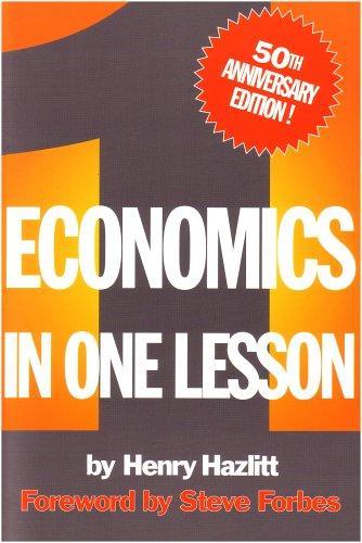 Henry Hazlitt: Economics in One Lesson (Paperback, 2008, Fox & Wilkes)