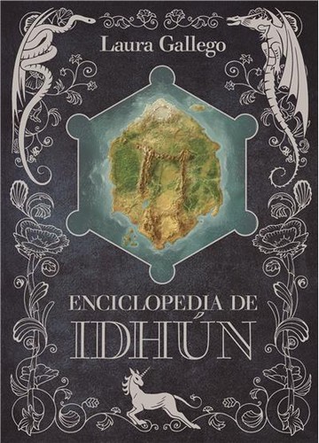 Laura Gallego García: Enciclopedia de Idhún (Spanish language, 2014, SM)