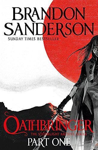 Brandon Sanderson: Oathbringer Part One (The Stormlight Archive #3.1) (2018)