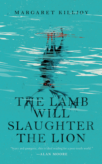 Margaret Killjoy: The Lamb Will Slaughter the Lion (Tor.com Publishing)
