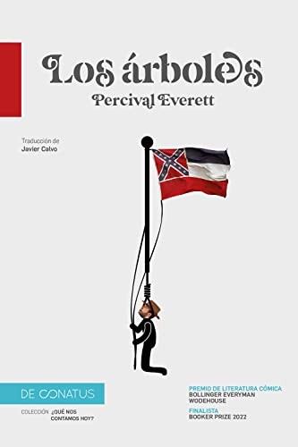 Javier Calvo, Percival Everett: Los árboles (Paperback, 2023, De Conatus)