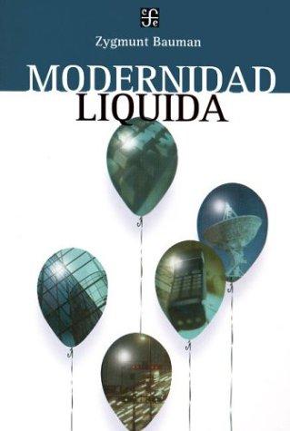 Zygmunt Bauman: Modernidad Liquida / Liquid Modernity (Paperback, Spanish language, 2002, Fondo de Cultura Economica USA)