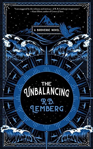 R. B. Lemberg: Unbalancing (2022, Tachyon Publications)