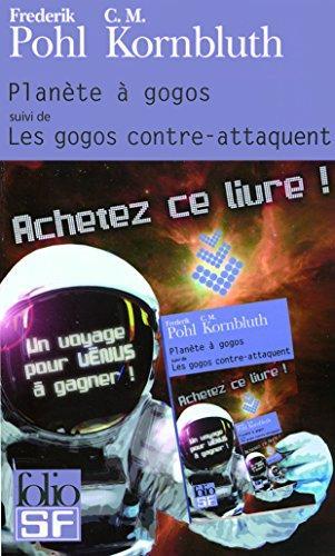 J. Gregory Keyes, C. M. Kornbluth: Planete a Gogos, Suivi De Les Gogos Contre-Attaquent (French language)