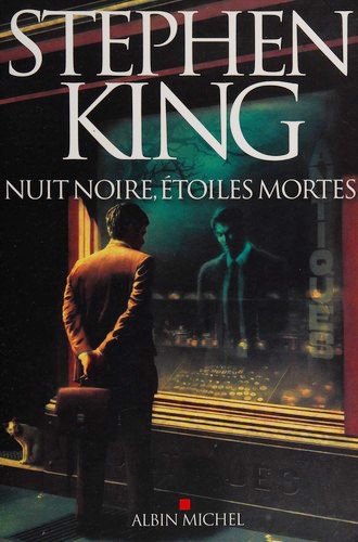 Stephen King: Nuit noire, étoiles mortes (Paperback, French language, 2012, A. Michel)