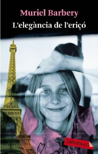 Anna Torcal García, Muriel Barbery, Salvador Company Gimeno: L'elegància de l'eriçó (Paperback, labutxaca)