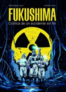 Fukushima (Hardcover, 2022, Planeta Cómic)