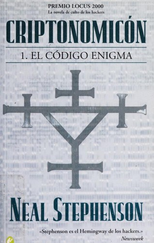 Neal Stephenson: Criptonomicon I (Paperback, Spanish language, 2005, Ediciones B)
