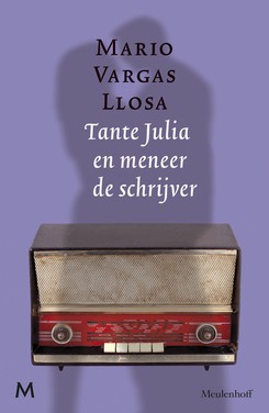 Mario Vargas Llosa: Tante Julia en meneer de schrijver (Paperback, Dutch language, 2012, Meulenhoff)