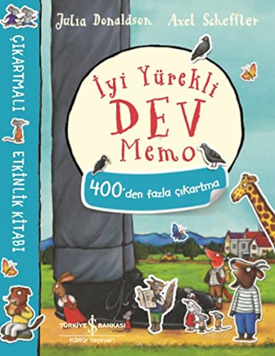Julia Donaldson: Iyi Yürekli Dev Memo Çikartmali Etkinlik Kitabi (Paperback, Is Bankasi Kültür Yayinlari)