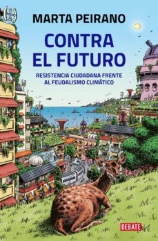 Contra el futuro (2022, Debate)