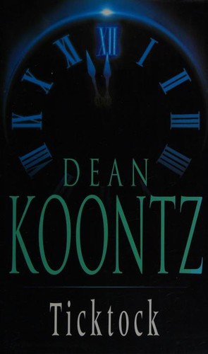 Dean R. Koontz: Ticktock. (1996, BCA)