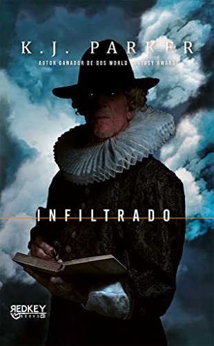 María Pilar San Román, K. J. Parker, Andrés Sáez: Infiltrado (Paperback, Red Key Books0, RED KEY BOOKS)