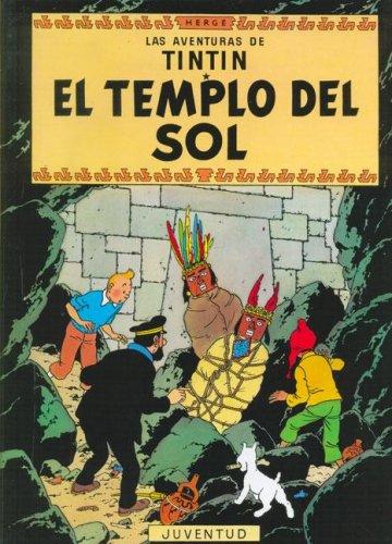 Hergé: El templo del Sol/ The Temple of the Sun (Las Aventuras De Tintin) (Hardcover, Spanish language, 2005, Juventud)