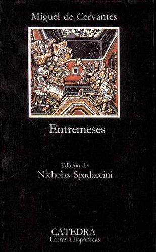 Miguel de Cervantes Saavedra: Entremeses (Paperback, Spanish language, 1998, Continental Book Company)