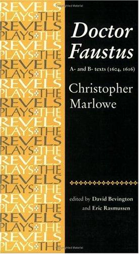 Christopher Marlowe: Doctor Faustus (The Revels Plays) (Paperback, 1993, Manchester University Press)