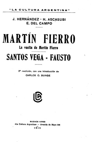 José Hernández: Martín Fierro ; La vuelta de Martín Fierro (Spanish language, 1915, Vaccaro)