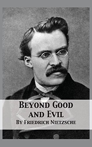 Friedrich Nietzsche: Beyond Good and Evil (2018, 12th Media Services)
