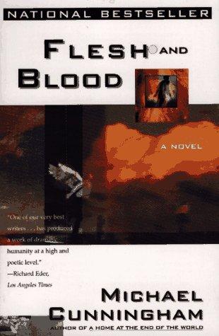 Michael Cunningham: Flesh and blood (1996, Scribner Paperback Fiction)