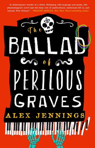 Alex Jennings: Ballad of Perilous Graves (2022, Orbit)