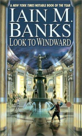 Look to windward (2002, Pocket Books)