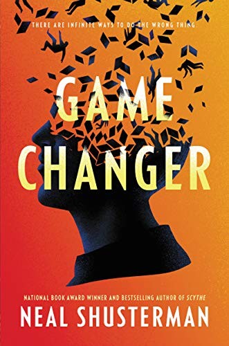 Neal Shusterman: Game Changer (Hardcover, Quill Tree Books)