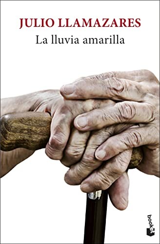 Julio Llamazares: La lluvia amarilla (Paperback, 2022, Booket)