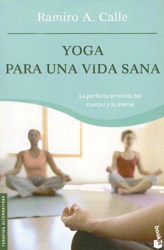 Ramiro Calle: Yoga Para Todos/ Yoga for Everyone (Terapias Alternativas) (Paperback, Spanish language, 2006, Temas de Hoy)