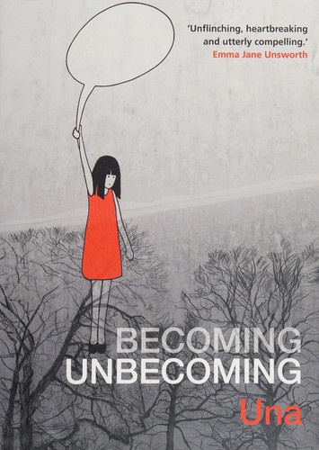 Una: Becoming unbecoming (2015)