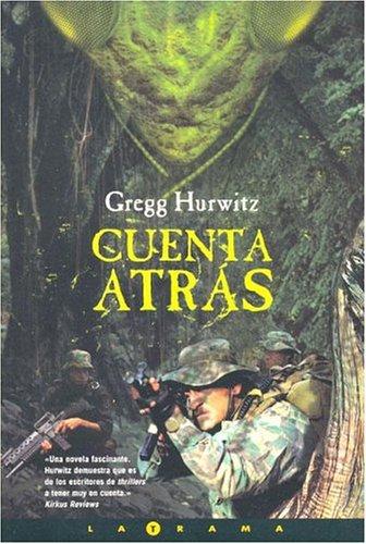 Gregg Andrew Hurwitz: Cuenta Atras/count Backwards (Paperback, Spanish language, 2004, Ediciones B)