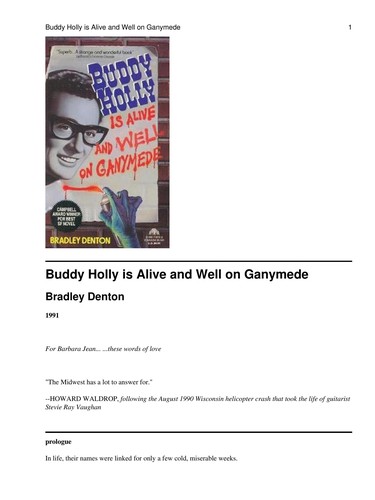 Bradley Denton: Buddy Holly is alive and well on Ganymede. (1991, Avon Books)