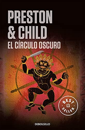 Douglas Preston, Lincoln Child, Jofre Homedes Beutnagel: El círculo oscuro (Paperback, 2009, Debolsillo, DEBOLSILLO)