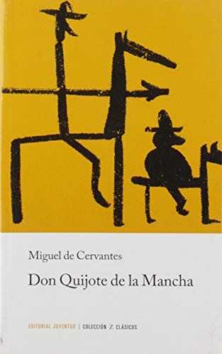 Miguel de Cervantes Saavedra: Z Don Quijote de la Mancha (Paperback, 1989, Editorial Juventud, Lectorum Publications)