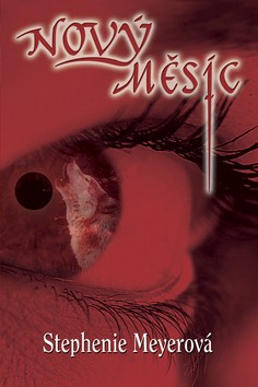 Stephenie Meyer: Nový mesíc (Czech language, 2006, Egmont)