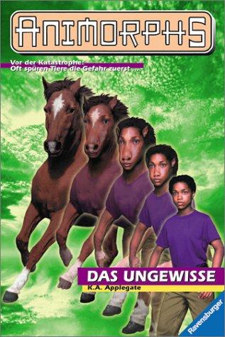 Katherine Applegate: Animorphs, Bd.14, Das Ungewisse (Paperback, 1999, Ravensburger Buchverlag)