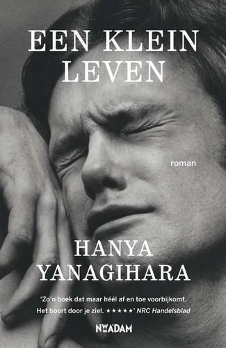 Hanya Yanagihara: Een klein leven (Dutch language, 2016)