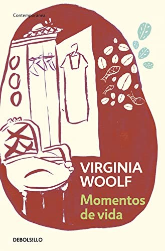 Virginia Woolf, Andrés Bosch: Momentos de vida (Paperback, Debolsillo, DEBOLSILLO)